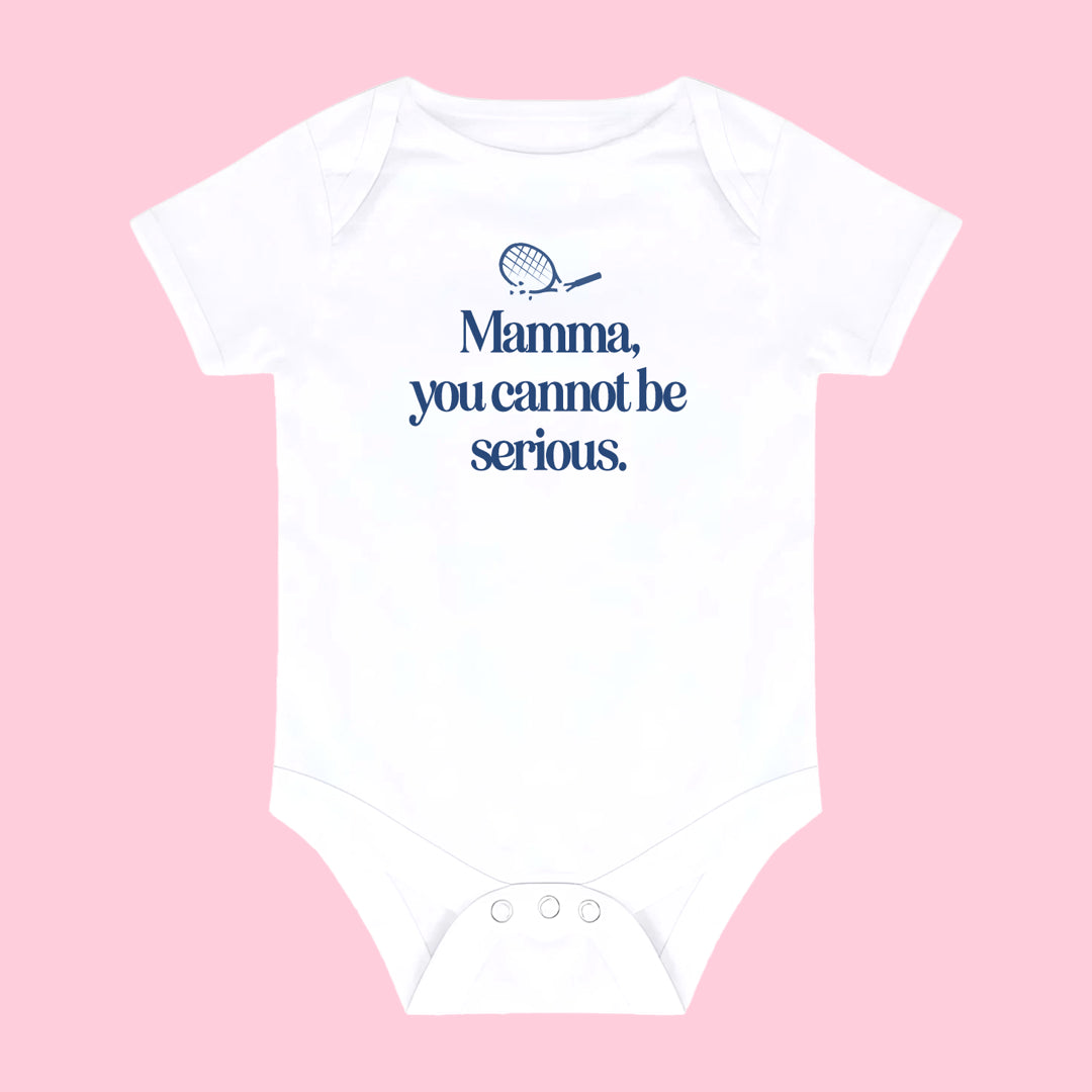 Body - Mamma, you cannot be serious!