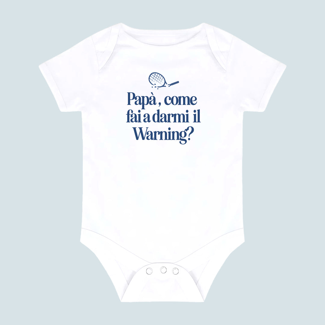 Body - Papà, come fai a darmi il warning!